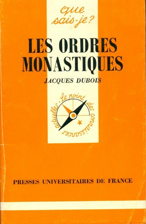 Livrenpoche : Les ordres monastiques - Jacques Dubois - Livre