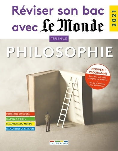 Réviser son bac avec le monde 2021 : Philosophie terminale tronc commun nouveau programme - Collectif - Livre