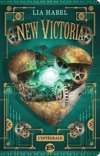 Livrenpoche : New victoria - l'intégrale - Lia Habel - Livre