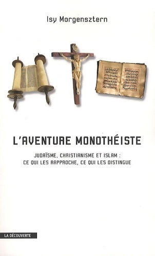 Livrenpoche : L'aventure monothéiste - Isy Morgensztern - Livre