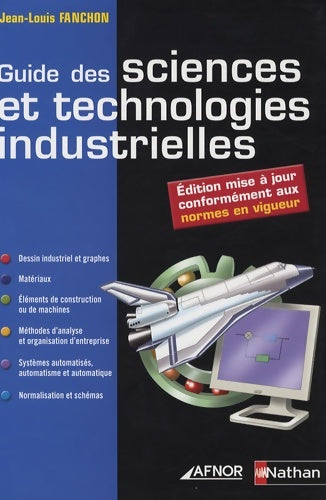 Livrenpoche : Guide sciences technolog indus - Jean-Louis Fanchon - Livre