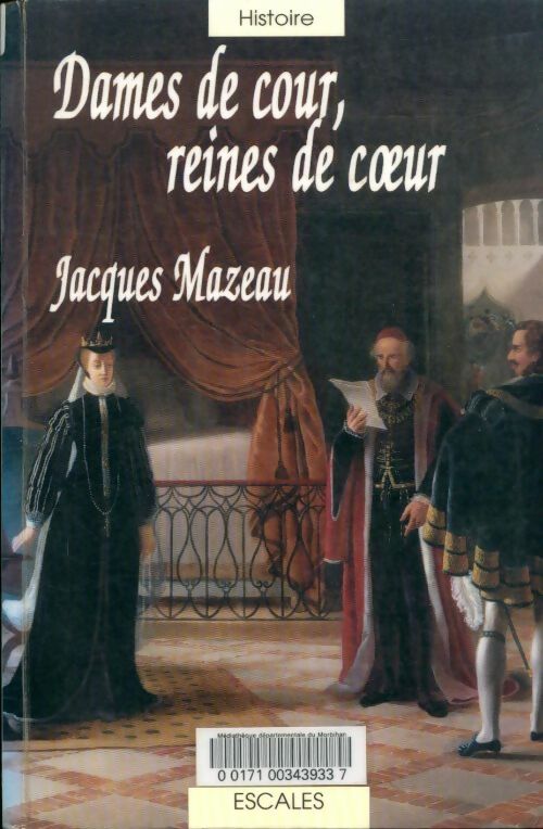 Livrenpoche : Dames de cour reines de coeur - Jacques Mazeau - Livre