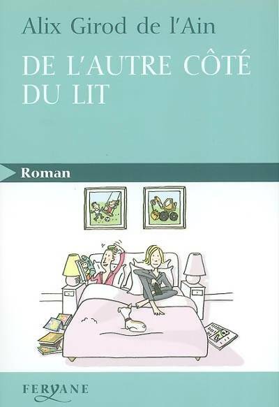 Livrenpoche : De l'autre côté du lit - Alix Girod de l'Ain - Livre
