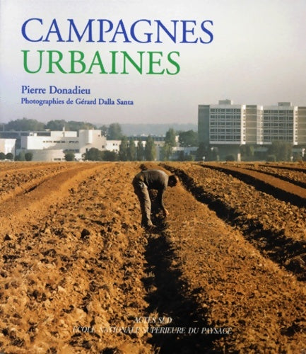 Livrenpoche : Les campagnes urbaines - Pierre Donadieu - Livre