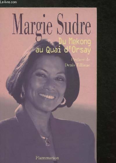 Livrenpoche : Du Mékong au quai d'Orsay - Margie Sudre - Livre