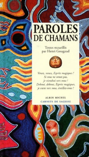 Livrenpoche : Paroles de chamans - Henri Gougaud - Livre