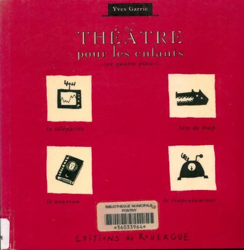 Livrenpoche : Théâtre pour les enfants - Yves Garric - Livre
