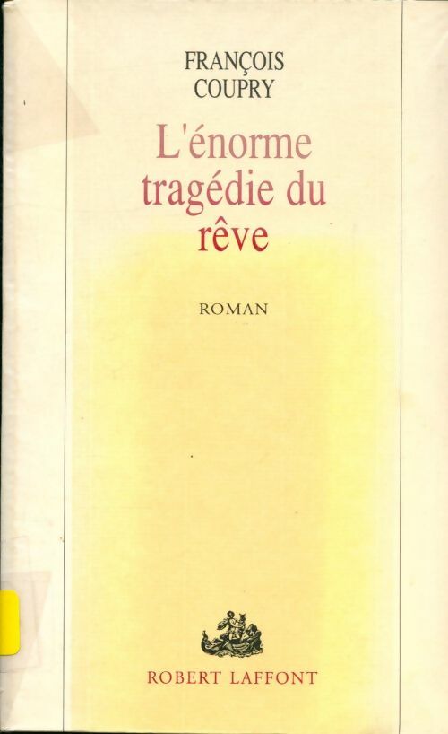 Livrenpoche : Enorme tragedie du rêve - François Coupry - Livre