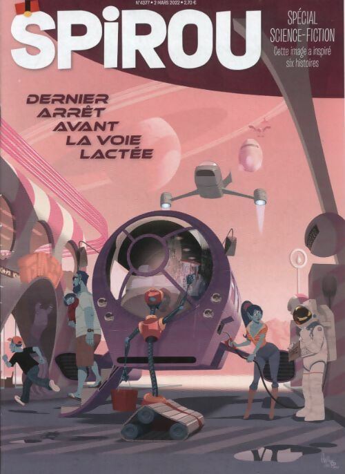 Livrenpoche : Spirou n°4377 : Dernier arrêt avant la voie lactée - Collectif - Livre