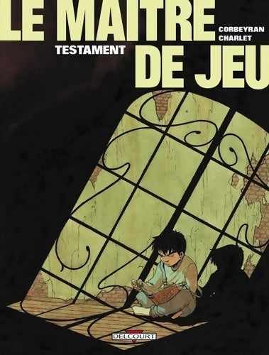 Livrenpoche : Le maître de jeu Tome I : Testament - Corbeyran - Livre