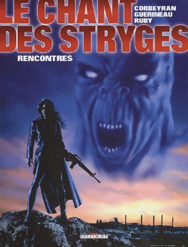 Livrenpoche : Le chant des stryges Tome VII : Rencontres - Corbeyran - Livre