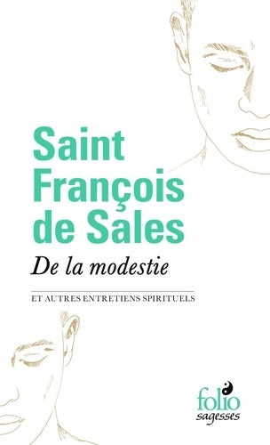 Livrenpoche : De la modestie et autres entretiens spirituels - Saint François De Sales - Livre