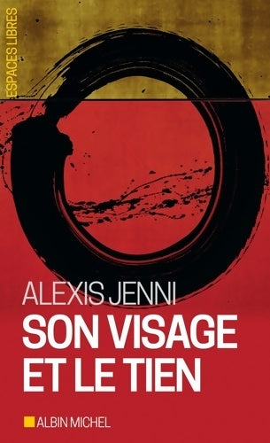 Livrenpoche : Son visage et le tien - Alexis Jenni - Livre