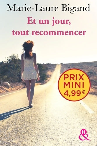 Livrenpoche : Et un jour tout recommencer - Marie-Laure Bigand - Livre