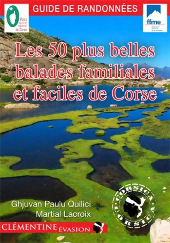 Livrenpoche : Les 50 plus belles balades familiales et faciles de corse - Jean-Paul Quilici - Livre