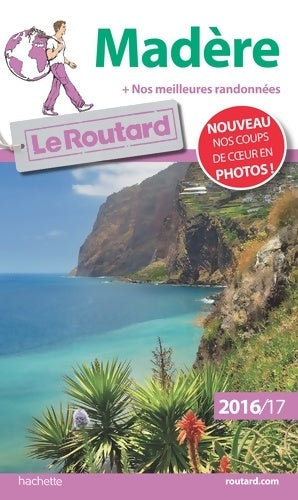 Livrenpoche : Guide du routard madère 2016/17 - Collectif - Livre