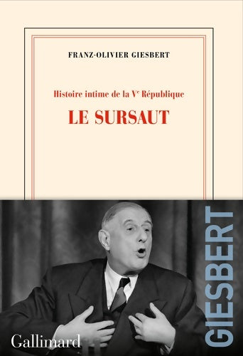 Livrenpoche : Histoire intime de la v? république : Le sursaut (1) - Franz-Olivier Giesbert - Livre