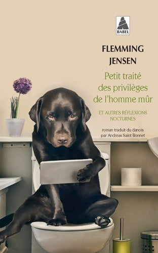 Livrenpoche : Petit traité des privilèges de l'homme mûr : Et autres réflexions nocturnes - Flemming Jensen - Livre