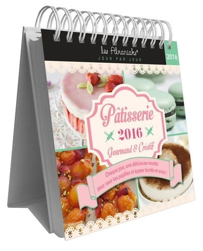 Livrenpoche : Le grand almaniak de la pâtisserie 2016 - Mélanie Boré - Livre