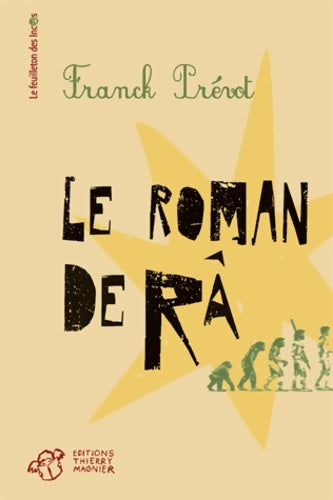 Livrenpoche : Le roman de râ - Franck Prévot - Livre