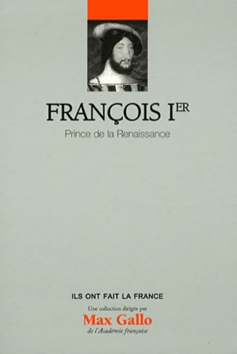Livrenpoche : François 1er - volume 7. Prince de la renaissance - Didier Le Fur - Livre