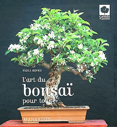 Livrenpoche : L'art du bonsaï pour tous - Fiona Hopes - Livre