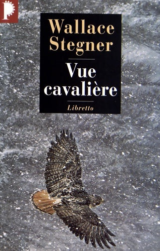 Livrenpoche : Vue Cavalière - Wallace Stegner - Livre
