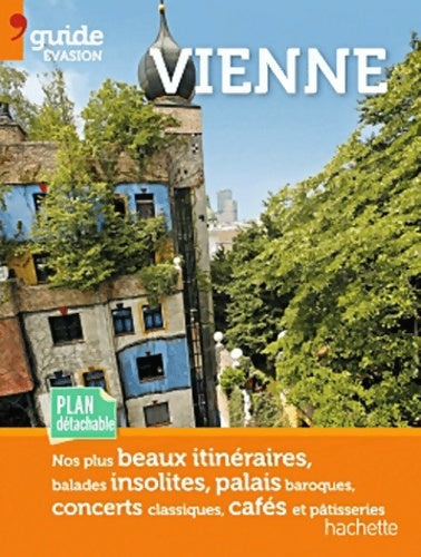Livrenpoche : Guide evasion en ville vienne - Jean-Philippe Follet - Livre