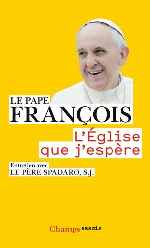 Livrenpoche : L'Église que j'espère - Pape François - Livre