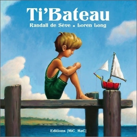 Livrenpoche : Ti'bateau (souple) - Randall De Sève - Livre