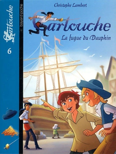 Livrenpoche : Fugue du dauphin (la) n6 - Christophe Lambert - Livre