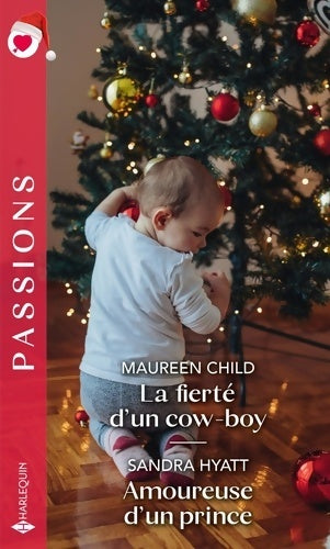 Livrenpoche : La fierté d'un cow-boy - amoureuse d'un prince - Maureen Child - Livre