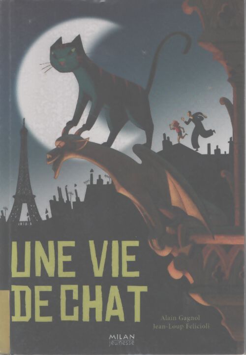Une vie de chat - Alain Gagnol - Livre