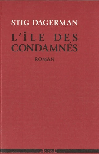 Livrenpoche : L'île des condamnés - Stig Dagerman - Livre