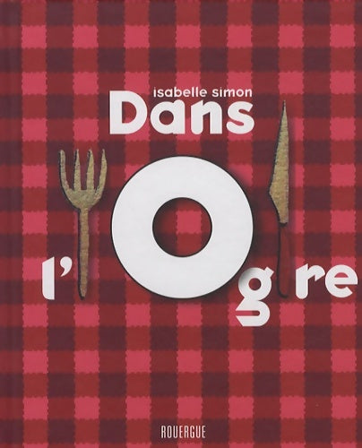 Livrenpoche : Dans l'ogre - Isabelle Simon - Livre