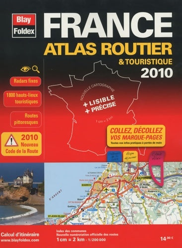Livrenpoche : France : Atlas routier & touristique 1/200 000 - Blay-Foldex - Livre