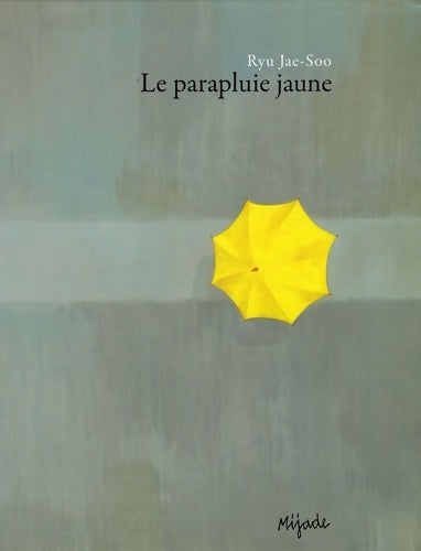 Livrenpoche : Le parapluie jaune (Avec CD audio) - Ryu Jae-soo - Livre