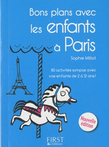 Livrenpoche : Petit livre de - bons plans avec les enfants à Paris 2ed - Sophie Millot - Livre