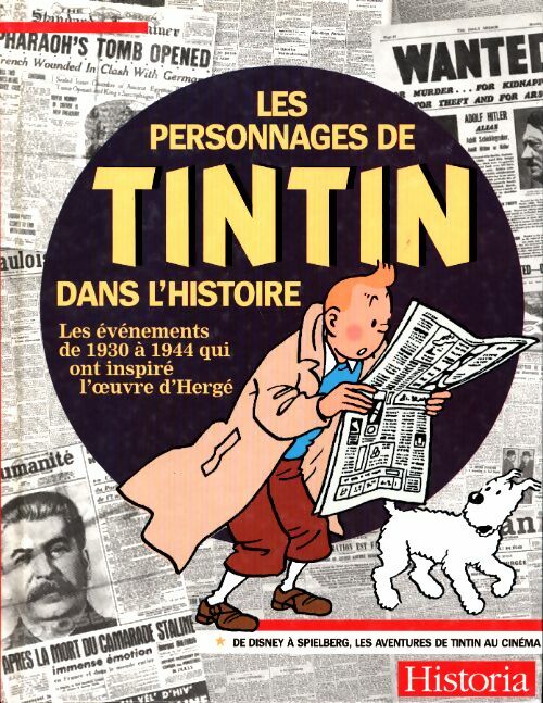Livrenpoche : Les personnages de Tintin dans l'histoire : Les événements de 1930 à 1944 qui ont inspiré l'oeuvre d'hergé - Collectif - Livre