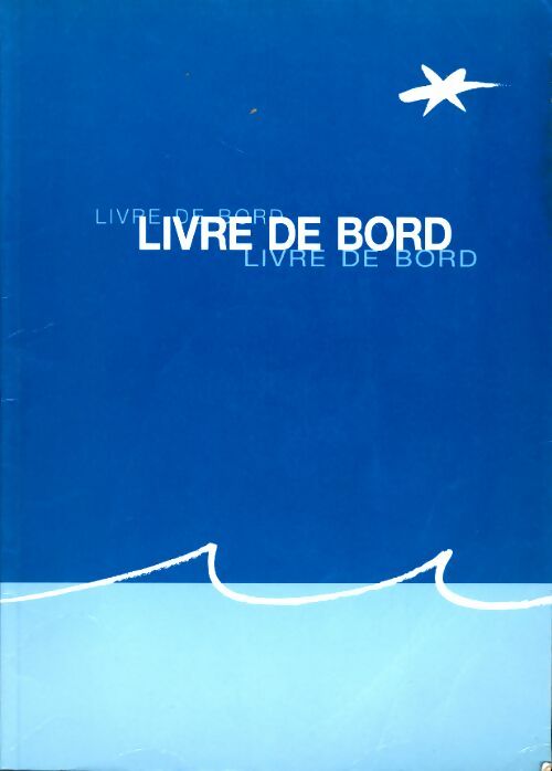 Livrenpoche : Livre de bord - Collectif - Livre