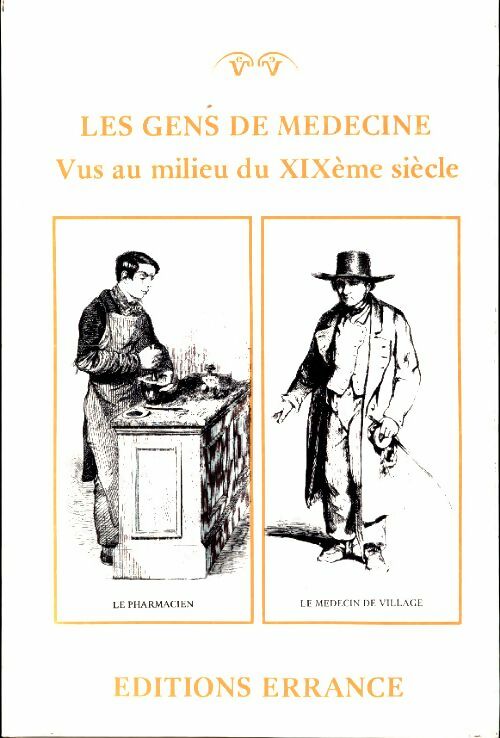 Livrenpoche : Les gens de médecine au milieu du XIXe siècle - Collectif - Livre