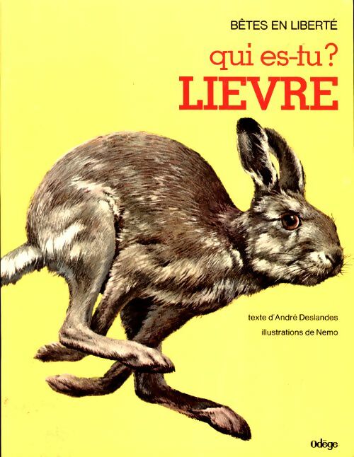 Livrenpoche : Qui es tu ? lièvre - André Deslandes - Livre