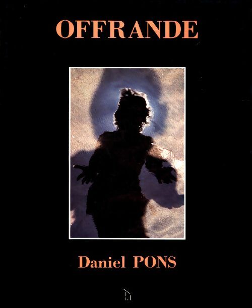 Livrenpoche : Offrande - Daniel Pons - Livre
