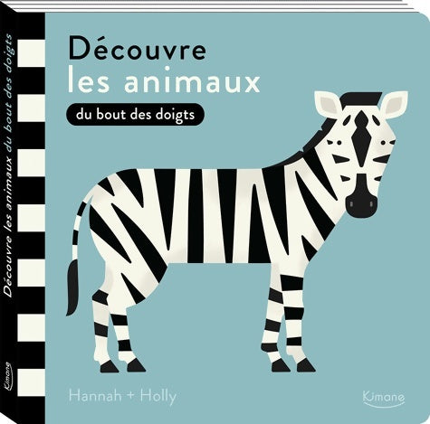 Livrenpoche : Du bout des doigts... Découvre les animaux - Holly - Livre