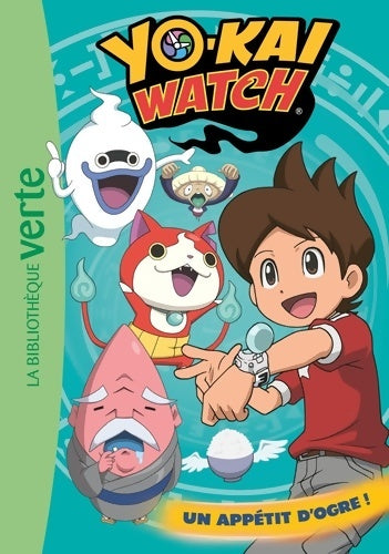 Livrenpoche : Yo-kai watch 05 - un appétit d'ogre ! - Viz Media - Livre