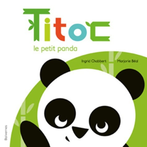 Livrenpoche : Titoc le petit panda - Ingrid Chabbert - Livre