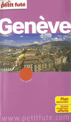 Livrenpoche : Petit futé Genève - Petit Futé - Livre