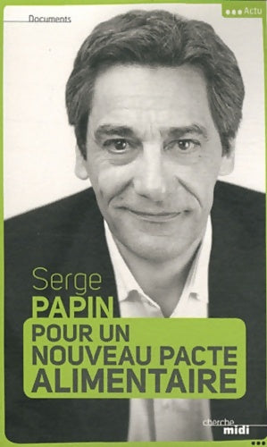 Livrenpoche : Pour un nouveau pacte alimentaire - Serge Papin - Livre