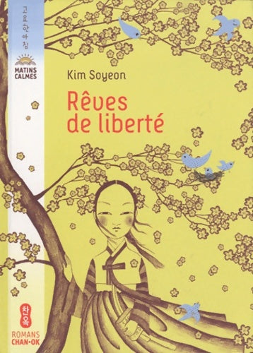 Livrenpoche : rêves de liberté - Kim Soyeon - Livre