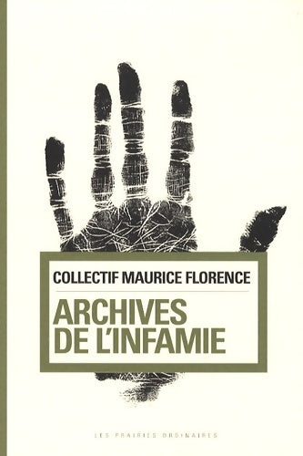 Livrenpoche : Archives de l'infamie - Jean-François Bert - Livre